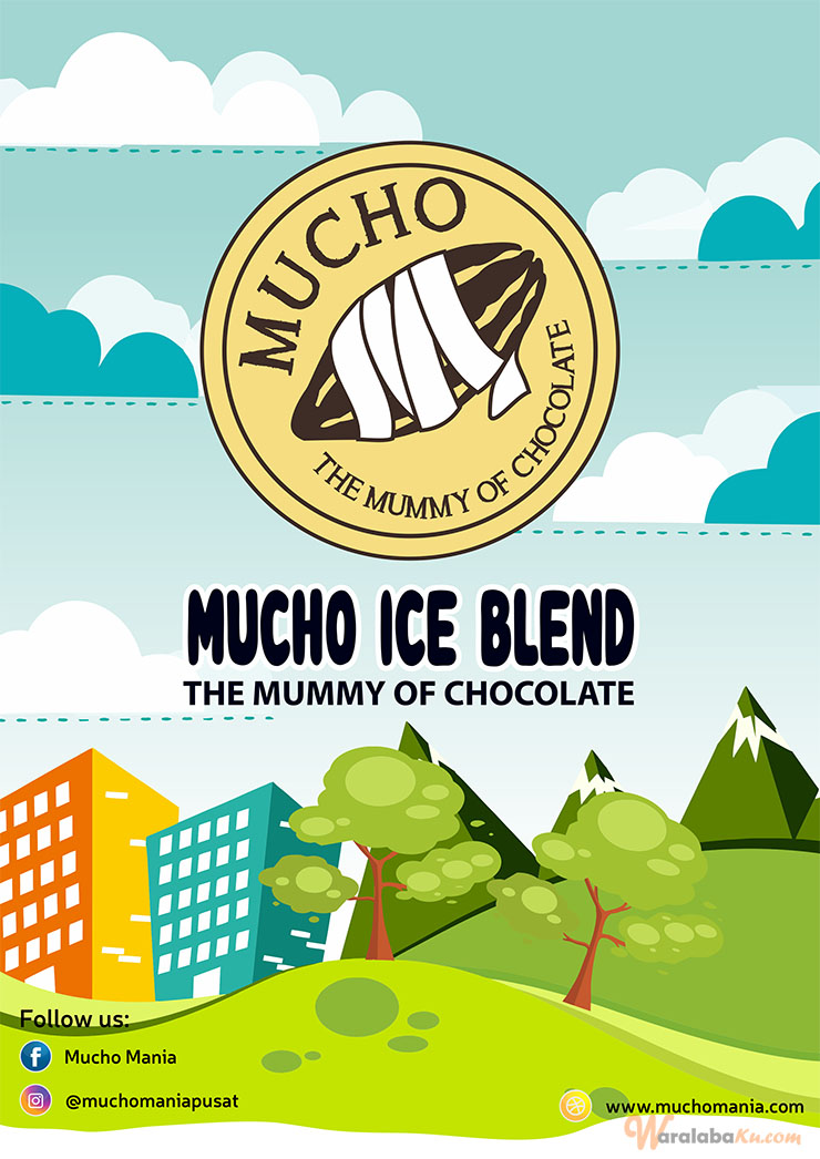Franchise Mucho Ice Blend ~ Peluang Bisnis Minuman Chocolate Ice Blend
