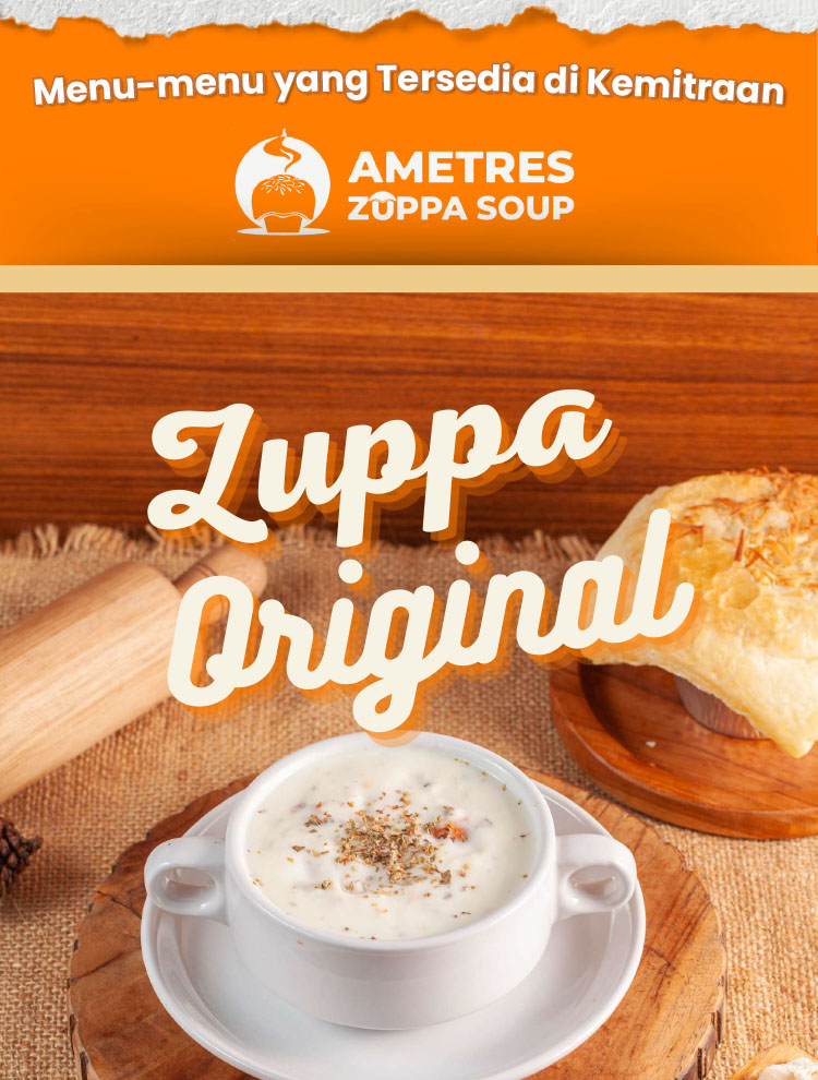 Kemitraan / Peluang Bisnis Zupa Sup & Pasta Ametres Zuppa Soup
