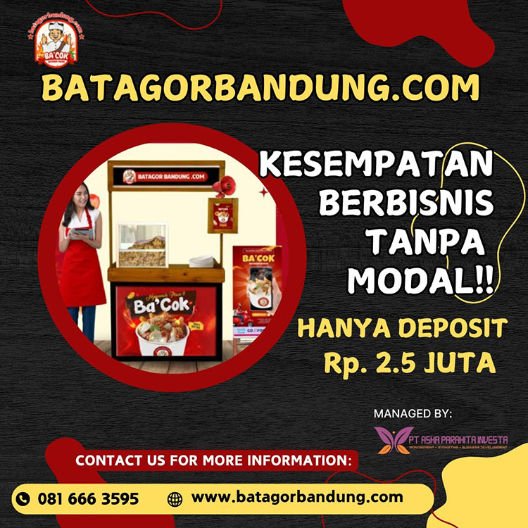 Kemitraan Peluang Bisnis Batagor Bandung & Bakso Tahu