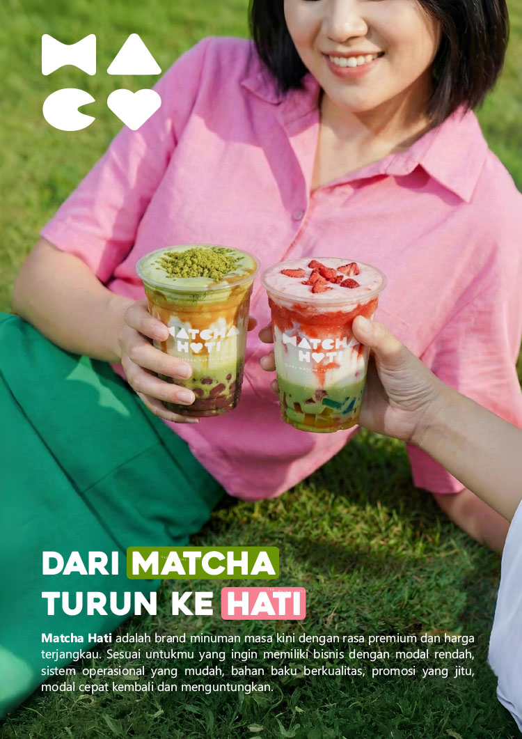 Kemitraan / Peluang Bisnis Matcha Kekinian Matcha Hati Kemitraan / Peluang Bisnis Matcha Kekinian Matcha Hati