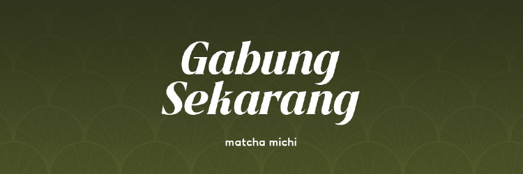 Kemitraan / Peluang Bisnis Matcha Keliling Matcha Mitchi