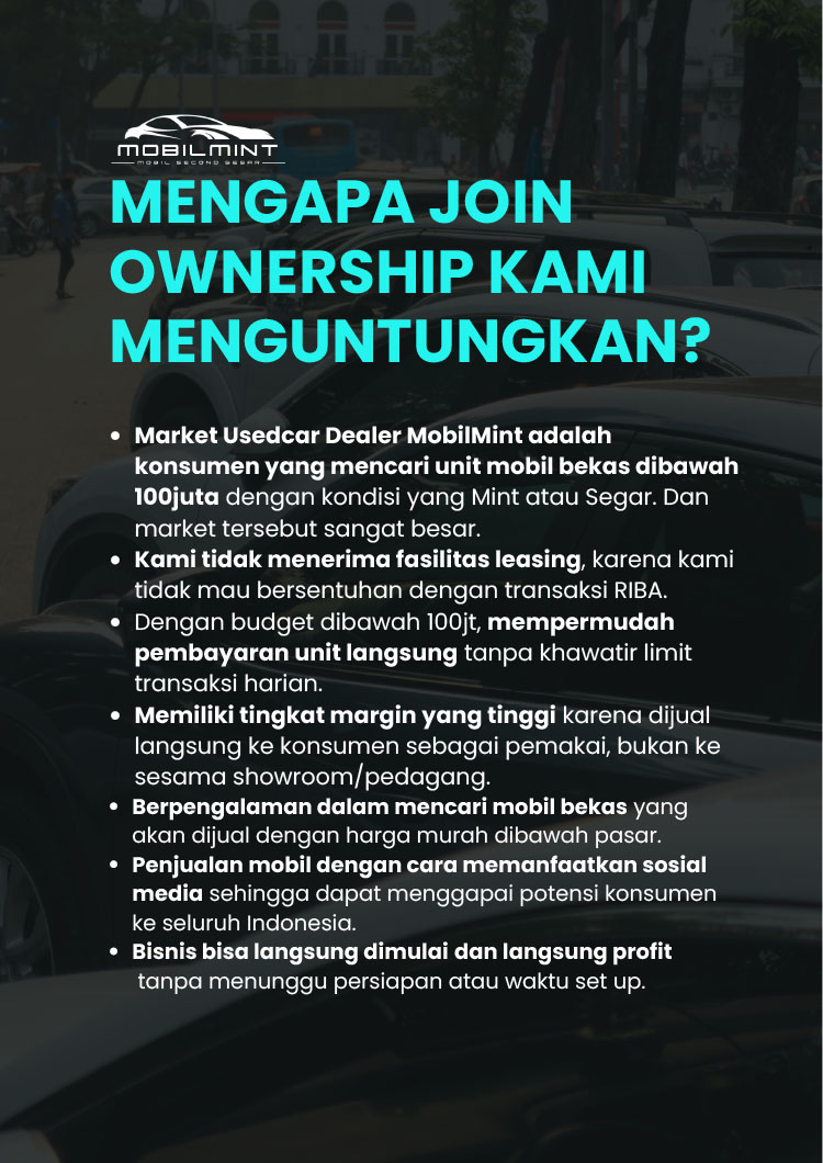 Kemitraan / Peluang Bisnis Showroom Mobil Bekas Kondisi Segar Berkualitas MobilMint
