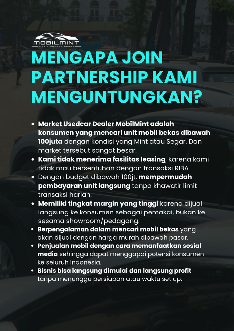 Kemitraan / Peluang Bisnis Showroom Mobil Bekas Kondisi Segar Berkualitas MobilMint