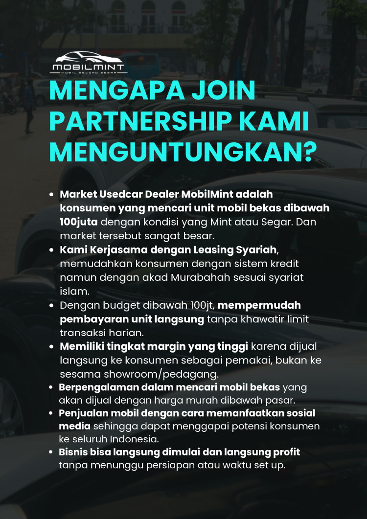 Kemitraan / Peluang Bisnis Showroom Mobil Bekas Kondisi Segar Berkualitas MobilMint