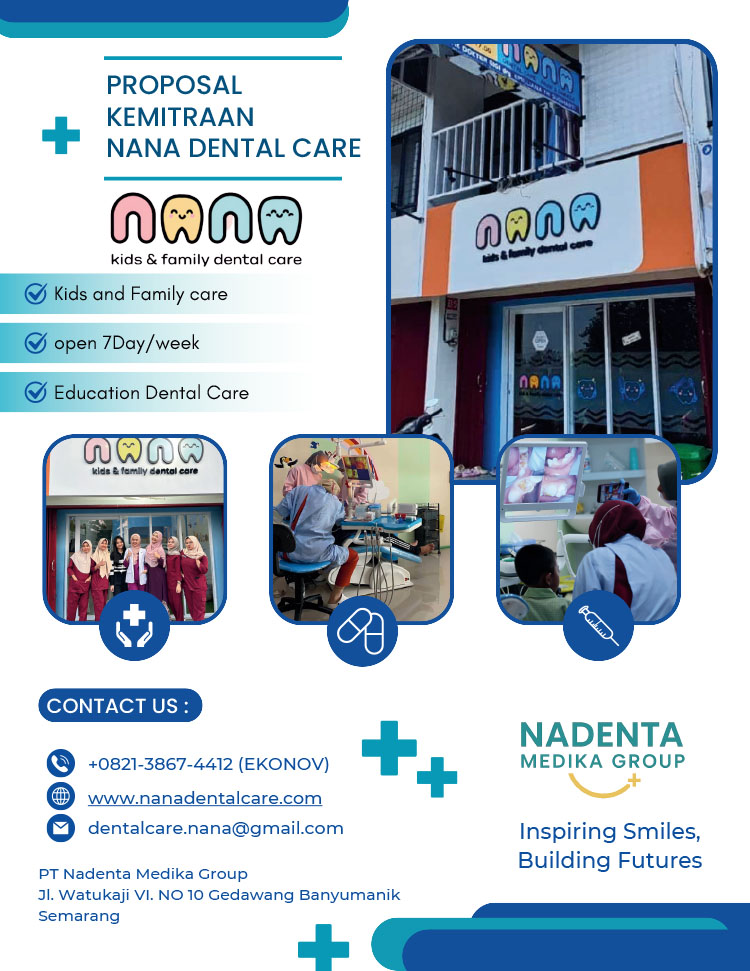 Kemitraan / Peluang Bisnis Klinik Gigi Spesialis Keluarga & Anak Nana Dental Care Kemitraan / Peluang Bisnis Klinik Gigi Spesialis Keluarga & Anak Nana Dental Care