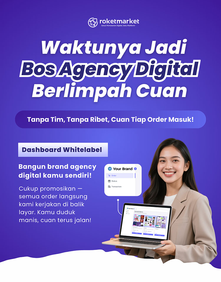 Kemitraan / Peluang Bisnis Agensi Digital Roket Market, Jasa Desain, Website & Konten Sosmed