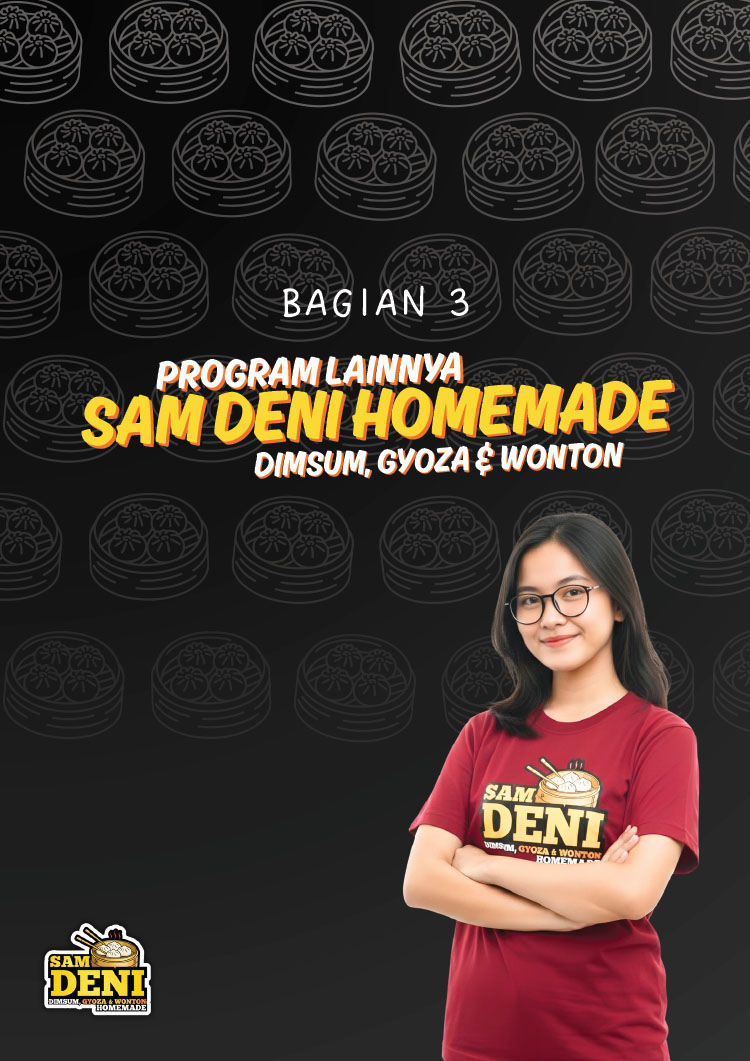 Kemitraan / Peluang Bisnis Dimsum, Gyoza, Wonton Homemade Sam Deni Kemitraan / Peluang Bisnis Dimsum, Gyoza, Wonton Homemade Sam Deni